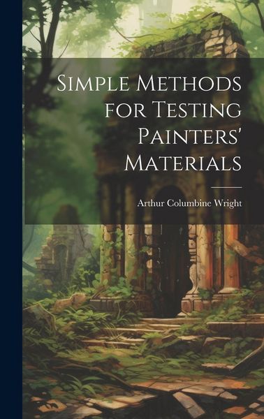 Produktbild: Simple Methods for Testing Painters' Materials