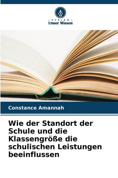 Produktbild: Wie der Standort der Schule und die Klassengr&ouml;&szlig;e die schulischen Leistungen beeinflussen