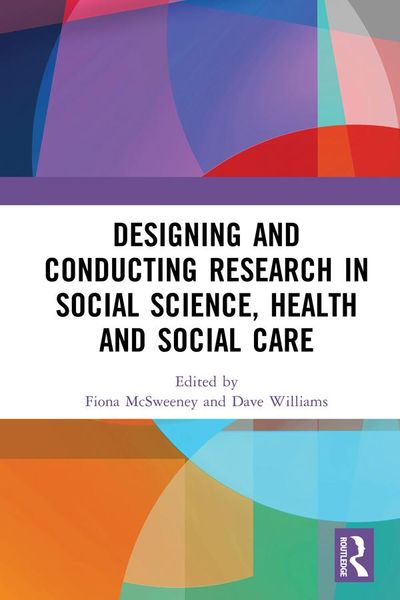 Produktbild: Designing and Conducting Research in Social Science, Health and Social Care