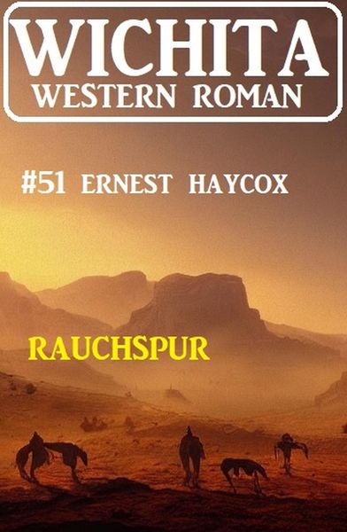 Produktbild: Rauchspur: Wichita Western Roman 51