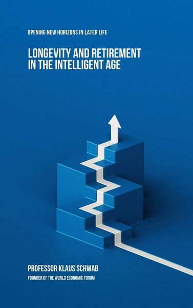 Produktbild: Longevity and Retirement in the Intelligent Age