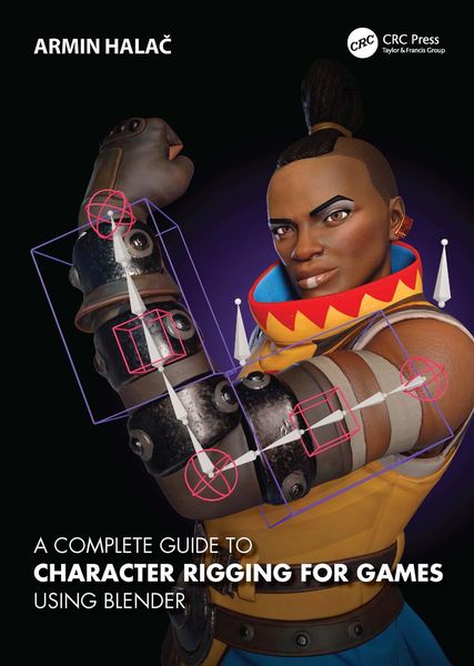 Produktbild: A Complete Guide to Character Rigging for Games Using Blender