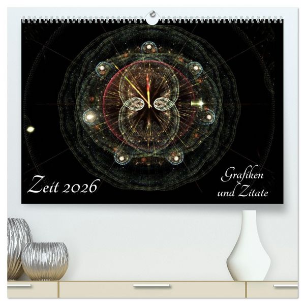 Produktbild: Zeit 2026 - Grafiken und Zitate (hochwertiger Premium Wandkalender 2026 DIN A2 quer), Kunstdruck in Hochglanz