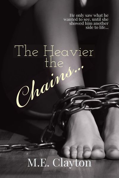 Produktbild: The Heavier the Chains... (The Heavier...Series, #1)