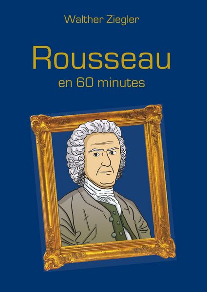 Produktbild: Rousseau en 60 minutes