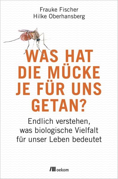 Produktbild: Was hat die M&uuml;cke je f&uuml;r uns getan?