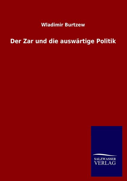 Produktbild: Der Zar und die ausw&auml;rtige Politik
