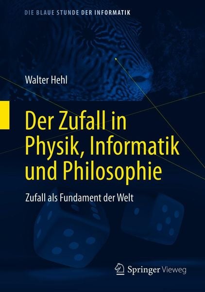 Produktbild: Der Zufall in Physik, Informatik und Philosophie