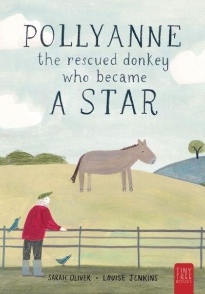 Produktbild: Pollyanne - the Rescued Donkey Who Became a Star
