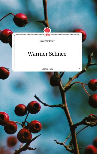 Produktbild: Warmer Schnee. Life is a Story - story.one