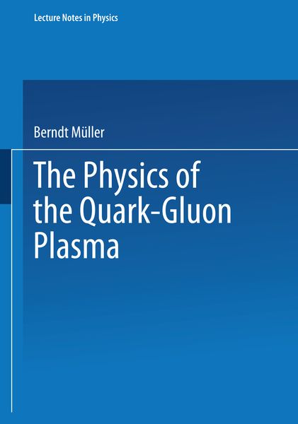 Produktbild: The Physics of the Quark-Gluon Plasma