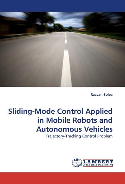 Produktbild: Sliding-Mode Control Applied in Mobile Robots and Autonomous Vehicles