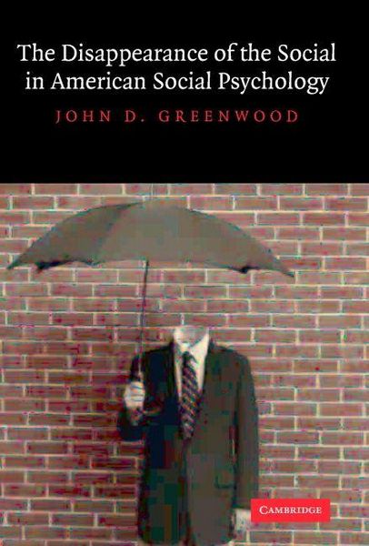 Produktbild: The Disappearance of the Social in American Social Psychology