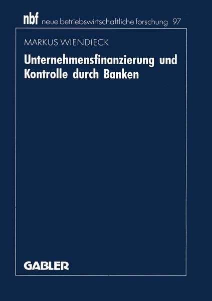 Produktbild: Unternehmensfinanzierung und Kontrolle durch Banken