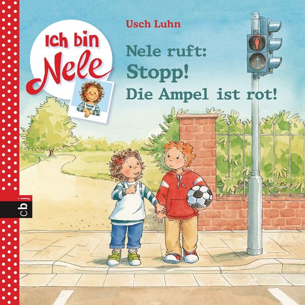 Produktbild: Nele ruft: Stopp! Die Ampel ist rot