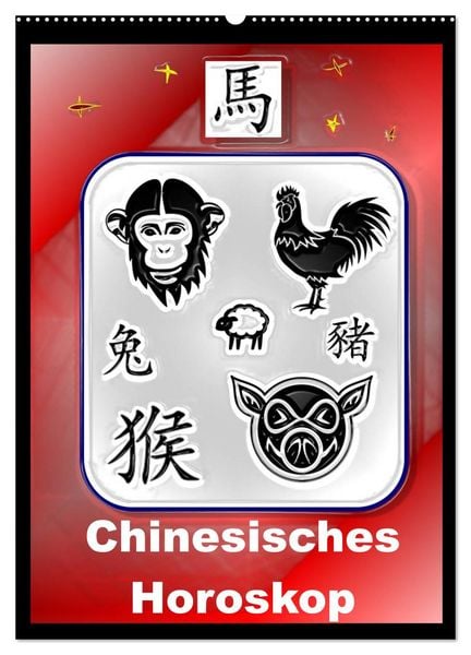 Chinesisches Horoskop (Wandkalender 2026 DIN A2 hoch), CALVENDO Monatskalender