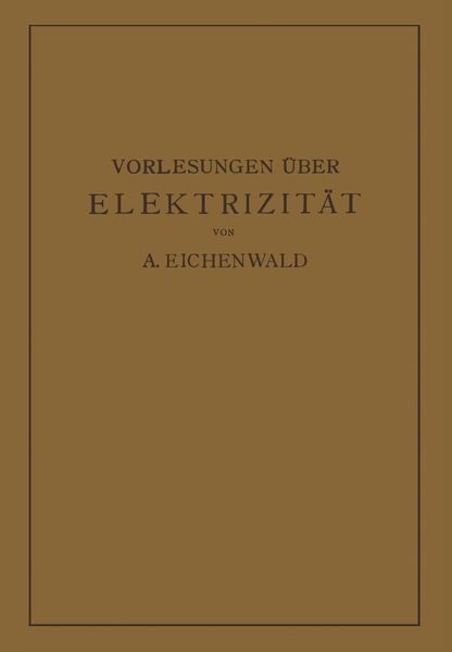 Produktbild: Vorlesungen &uuml;ber Elektrizit&auml;t