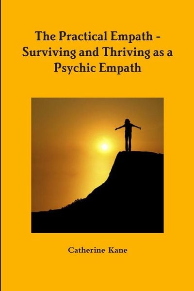 Produktbild: The Practical Empath - Surviving and Thriving as a Psychic Empath