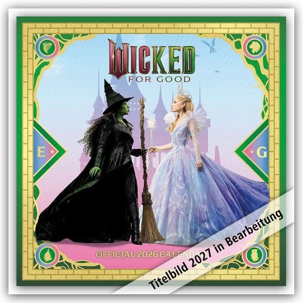 Produktbild: Wicked &ndash; Die Hexen von Oz &ndash; Offizieller Kalender 2027