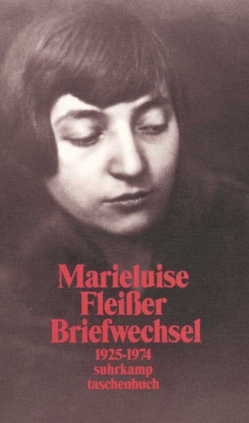 Briefwechsel 1925–1974, Taschenbuch von Marieluise Fleisser, Suhrkamp, 9783518397817