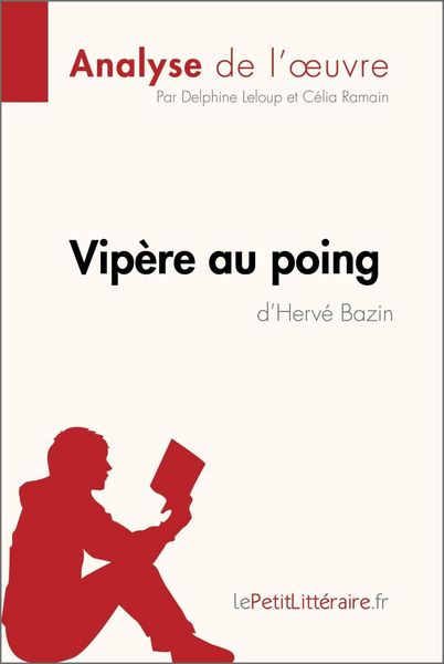 Produktbild: Vip&egrave;re au poing d'Herv&eacute; Bazin (Analyse de l'oeuvre)