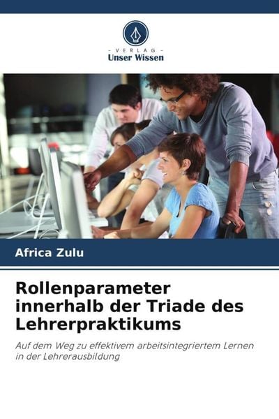 Produktbild: Rollenparameter innerhalb der Triade des Lehrerpraktikums
