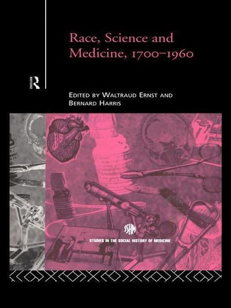 Produktbild: Race, Science and Medicine, 1700-1960
