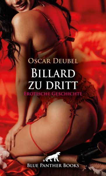 Produktbild: Billard zu dritt | Erotische Geschichte + 3 weitere Geschichten