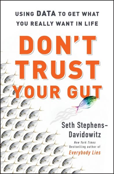 Produktbild: Stephens-Davidowitz, S: Don't Trust Your Gut