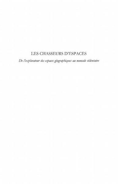 Produktbild: Les chasseurs d'espaces - de l'explorateur des espaces geogr