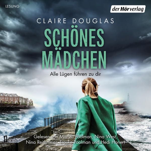 Schönes Mädchen - Alle Lügen führen zu dir - Claire Douglas, Audio, 9783844546217