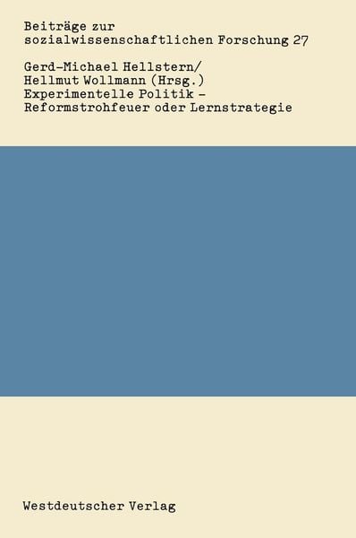 Produktbild: Experimentelle Politik - Reformstrohfeuer oder Lernstrategie