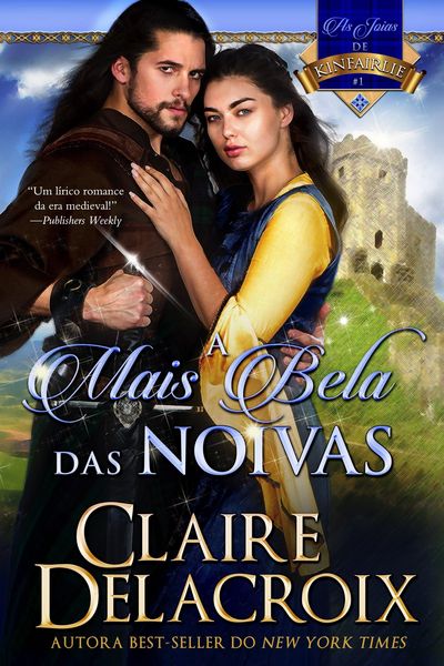 Produktbild: A Mais Bela das Noivas (As Joias de Kinfairlie, #1)