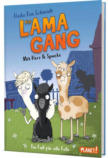 Die Lama-Gang. Mit Herz & Spucke 1: Ein Fall für alle Felle, Gebundene Ausgabe von Heike Eva Schmidt, Planet! in der Thienemann-Esslinger Verlag GmbH,