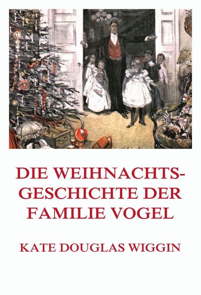 Produktbild: Die Weihnachtsgeschichte der Familie Vogel