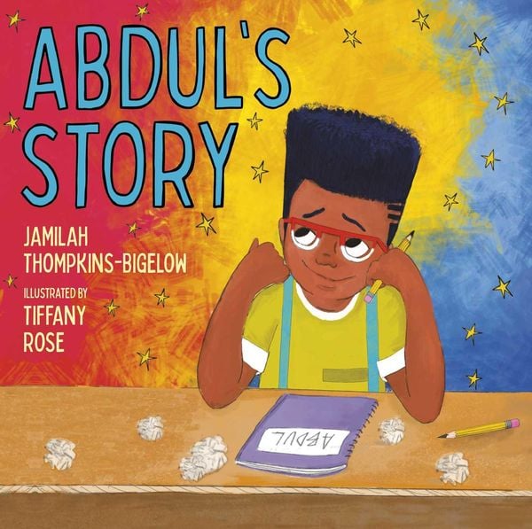 Abdul's Story, Gebundene Ausgabe von Jamilah Thompkins-Bigelow, Simon & Schuster Uk, 978-1-5344-6298-4
