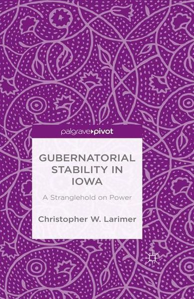 Produktbild: Gubernatorial Stability in Iowa