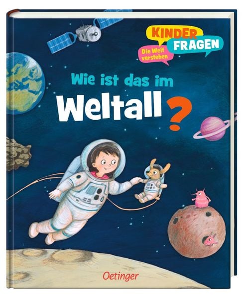Produktbild: Kinderfragen - Die Welt verstehen: Wie ist das im Weltall?