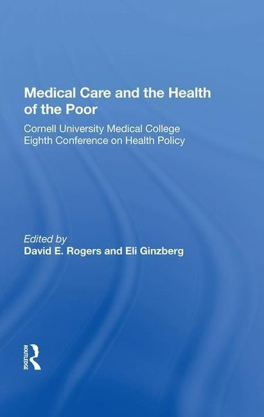 Produktbild: Medical Care and the Health of the Poor