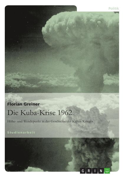 Produktbild: Die Kuba-Krise 1962