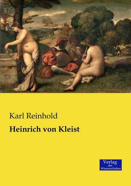 Heinrich von Kleist, Taschenbuch von Karl Reinhold, Verlag der Wissenschaften, 9783957005748