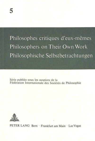 Produktbild: Philosophes critiques d'eux-m&ecirc;mes- Philosophers on Their Own Work- Philosophische Selbstbetrachtungen
