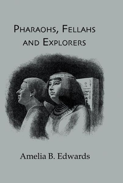 Produktbild: Pharaohs, Fellahs & Explorers