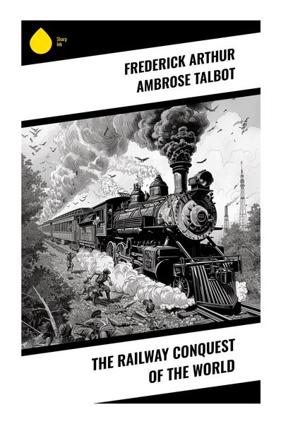 Produktbild: The Railway Conquest of the World