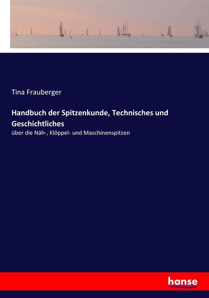 Produktbild: Handbuch der Spitzenkunde, Technisches und Geschichtliches