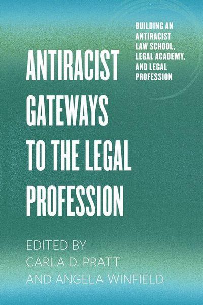 Produktbild: Antiracist Gateways to the Legal Profession