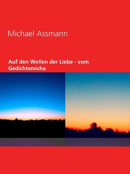 Produktbild: Auf den Wellen der Liebe - vom Gedichtemicha