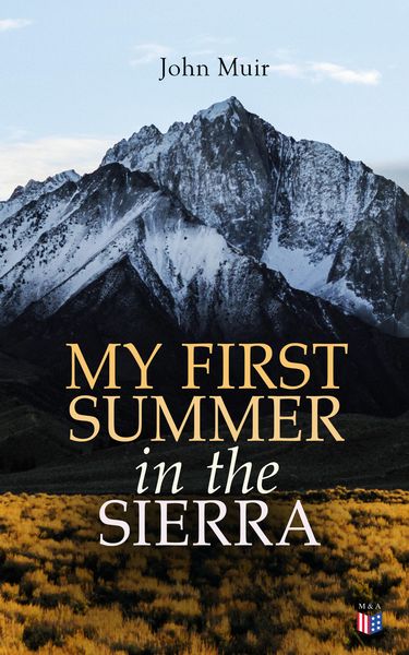Produktbild: My First Summer in the Sierra (Illustrated Edition)