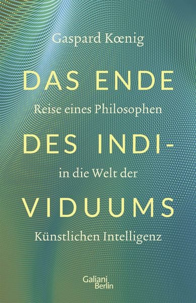 Produktbild: Das Ende des Individuums
