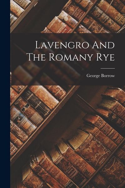 Produktbild: Lavengro And The Romany Rye